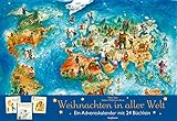 Weihnachten in aller Welt - Ein Adventskalender mit 24 Büchern (Adventskalender mit Geschichten für Kinder: Mit 24 Mini-Büchern)